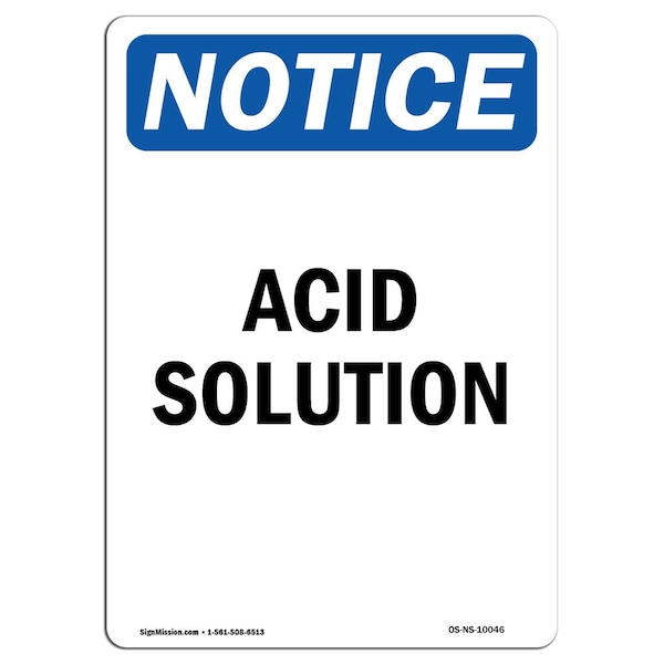 Safety Sign, OSHA Notice, 5" Height, Acid Solution Sign, Portrait, 10PK